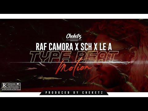 "MOTION" – EMOTIONAL GUITAR TRAP BEAT – RAF CAMORA X SCH X LE A (Prod. by CHEKETZ)