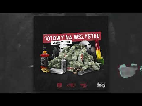 JEZIOR TRCH X LUTEK - GOTOWY NA WSZYSTKO 