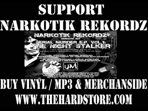NARKOTIK007 - Tripped - Serial Wanker - Serial Murder E.P. Vol. 1 - The Night Stalker