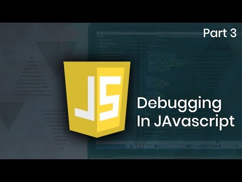 Learn Debugging in Javascript | Part 3 | Eduonix