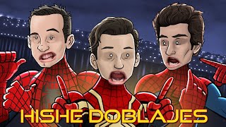 HISHE Doblajes - Spider Man: Sin Camino a Casa (Parodia Cómica)