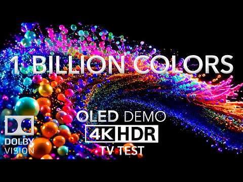 1 BILLION COLORS OLED Demo 🌈 | Stunning 4K HDR 120 FPS Dolby Vision (8K/4K TV Test)