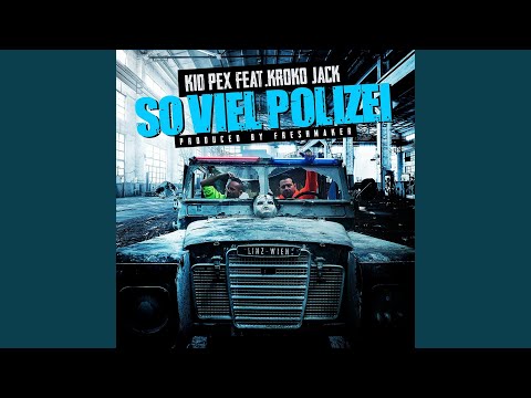 So viel Polizei (feat. Kroko Jack)