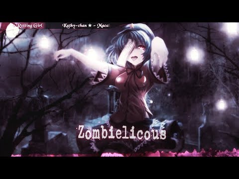 Nightcore - Macabre Rotting Girl (Kathy-chan ★)