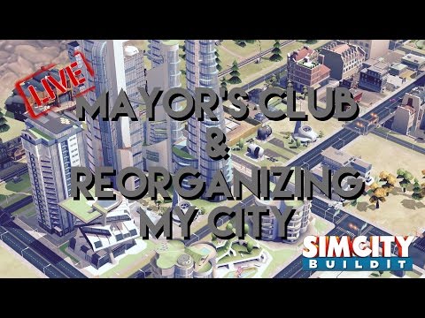 SimCity Build It LIVE! Organizing my City & Mayor's Club