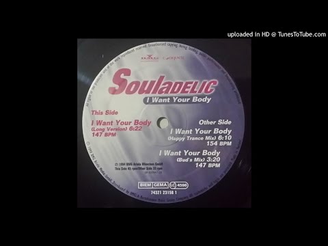 Souladelic - I Want Your Body (Long Version)