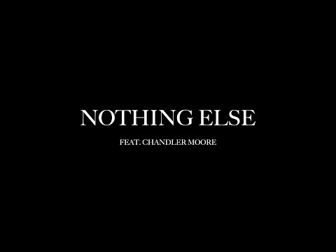 Nothing Else