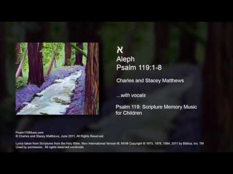 Psalms 119 Scripture Memory Music: 1 Aleph Psalms 119:1-8