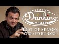Drinking Made Easy: Best of Season One - Part One