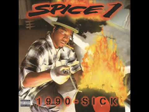 Spice 1 feat. MC Eiht - 1990 Sick