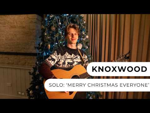Knoxwood - Merry Christmas Everyone - Solo