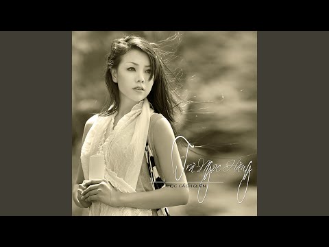 Nếu như ngày xưa - Trà Ngọc Hằng