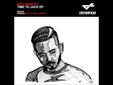 Rich Wakley - Time To Jack (Original Mix)