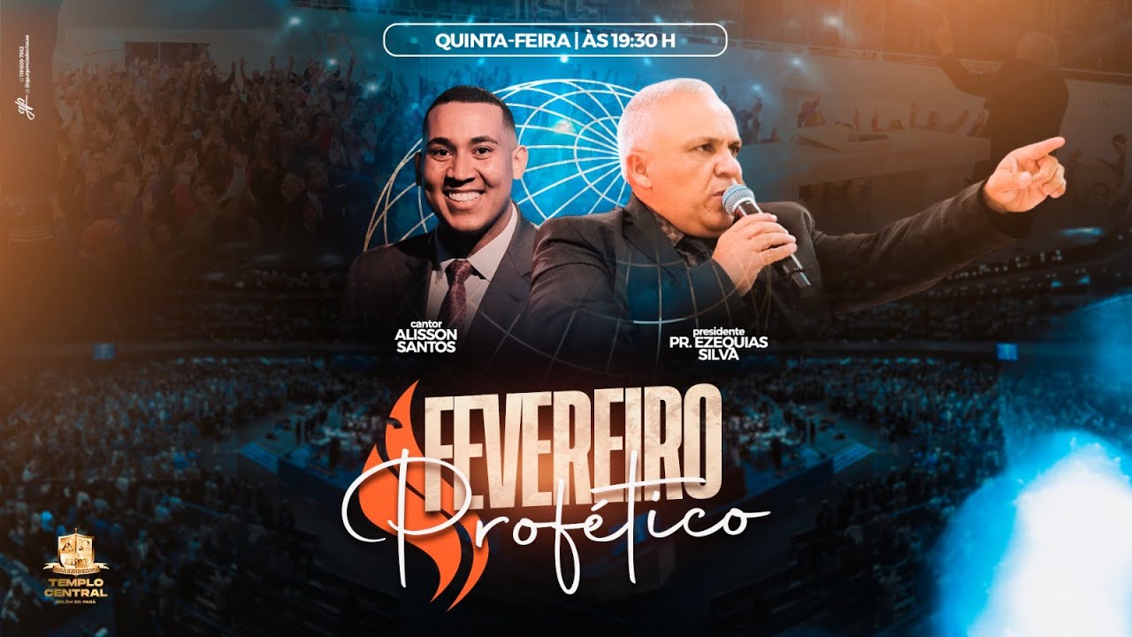 FEVEREIRO PROFÉTICO - CANTOR ALISSON SANTOS + PR PRESIDENTE EZEQUIAS SILVA 27/02/2025