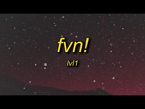 LVL1 - FVN! (English Lyrics) TikTok Remix | cat kitty cat cat kitty cat cat