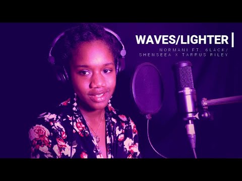 Normani ft. 6LACK - Waves x Shenseea & Tarrus Riley - Lighter (Live Cover by Kahris)