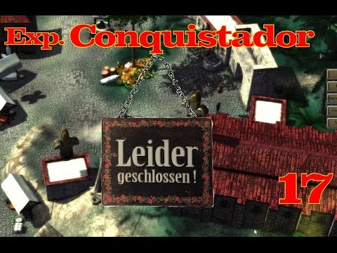 EXPEDITIONS: CONQUISTADOR #17 - Alles hat ein Ende nur die .... BEENDET[Full HD] ▶ Let's Play