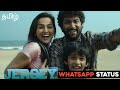 Jersey Tamil Special Edit Nani Shraddha Srinath Anirudh Tamil WhatsApp Status Gowtam Tinnanuri