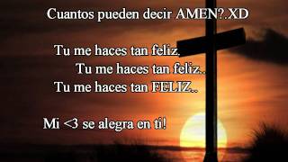 Marcos Witt - Tu me haces tan feliz (letra)