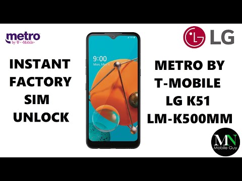 Instantly Factory SIM Unlock Metro by T-Mobile LG K51 K500MM - Without Device Unlock App!
