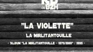 La Mirlitantouille - La violette