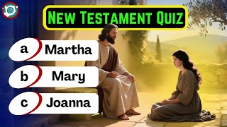 Test Your Knowledge of the New Testament! | 30 Bible Quiz Questions