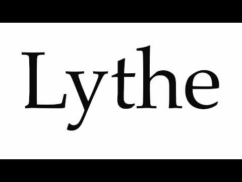 How to Pronounce Lythe