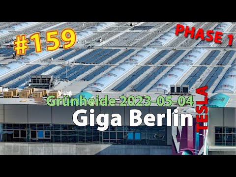 # 159 Tesla Giga Berlin • PHASE 1 • 2023-05-04 • Gigafactory 4K