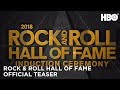 Rock and Roll Hall of Fame (2018): Official Teaser | HBO