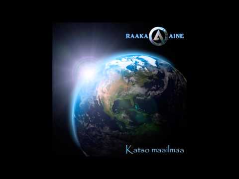 Raaka-Aine - Katso Maailmaa
