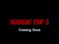 Maniac Cop 2 1990 HD Teaser Trailer 1080p