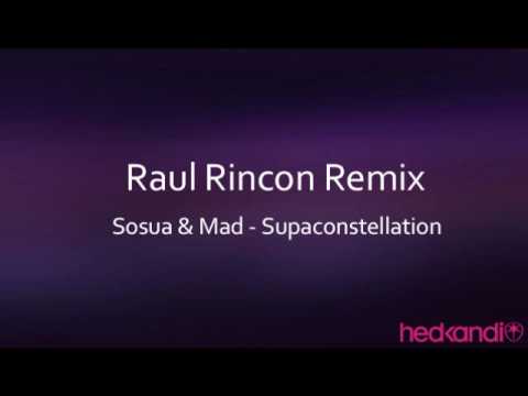 Sosua & Mad - Supaconstellation (Raul Rincon Remix)