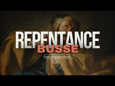 What is Repentance? Was ist Buße/Reue? | Deutsch Untertiteln | #repentance #jesus