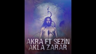 Download lagu Akra Ft Sezin Akla Zarar... mp3