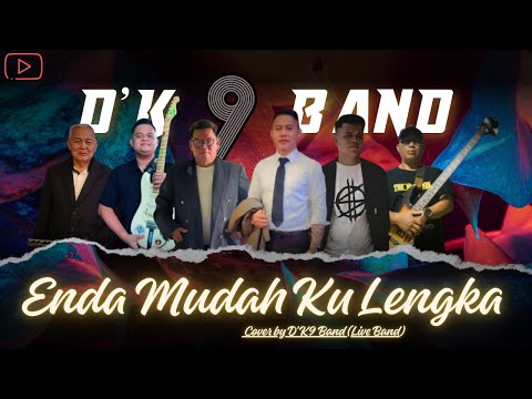 Enda Mudah Ku Lengka - Donny Lang (Live) Cover by D'K9 Band