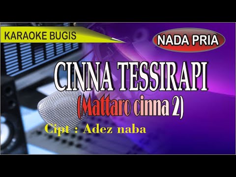 Karaoke Bugis Cinna Tessirapi  (mattaro cinna2)- aidil maya