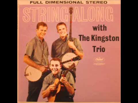 500 miles away from home , The kingston trio