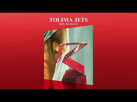 Tolima Jets - Why We Dance [V Recordings]