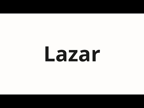 How to pronounce Lazar