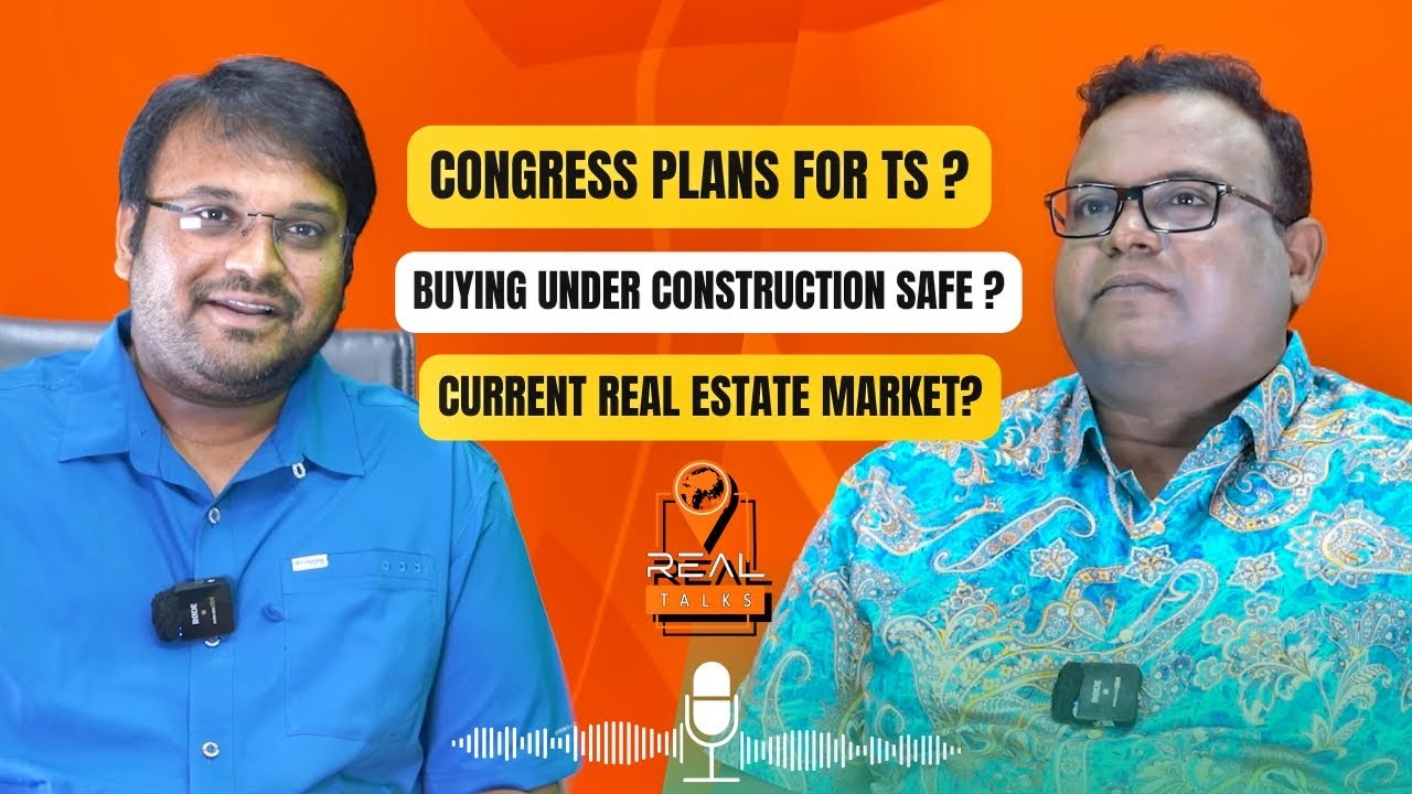 Exploring Hyderabad's Hot Real Estate Trends: Congress Plans for Telangana - Real Talks