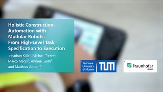 Holistic Construction Automation With Modular Robots:From High-Level Task Specification to Execution