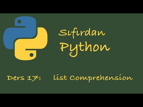 Sıfırdan Python Dersleri Ders 17: List Comprehension