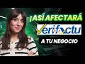 Qué Es VERIFACTU Ventajas Plazos Y Obligaciones Sistema Facturación Electrónica