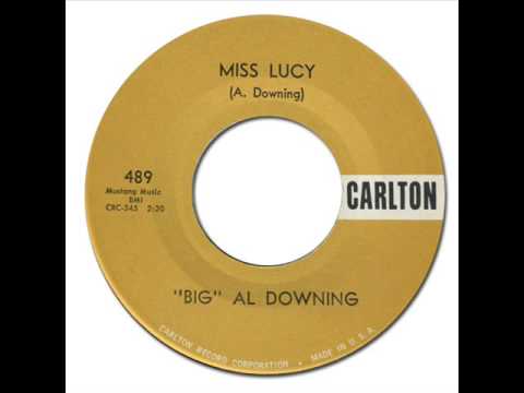 BIG AL DOWNING - MISS LUCY [Carlton 489] 1958
