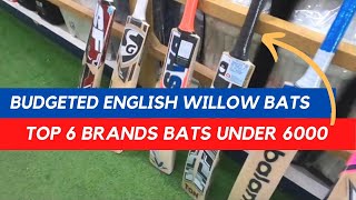 TOP 6 ENGLISH WILLOW BATS UNDER 6000