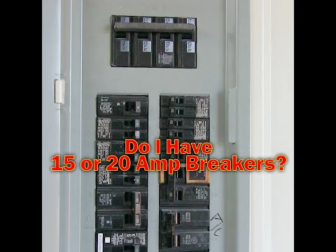 Do I Have 15 or 20 Amp Circuits