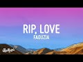 [1 HOUR 🕐] Faouzia - RIP, Love (Lyrics) man down man down oh another one down for me