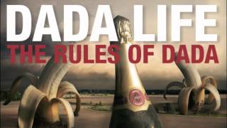 Dada Life - Arrive Beautiful Leave Ugly