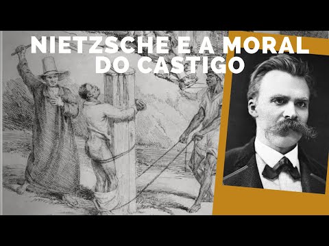 Nietzsche e a moral do Castigo (moral do Ressentimento)