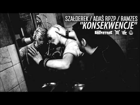 06. SZAŁDEREK MT- KONSEKWENCJE feat. ADAŚ RPZP, RAMZES